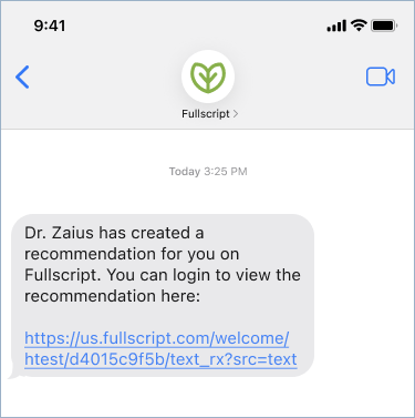 Screen capture from a mobile device with a message. The message includes the practitioner's name, a Fullscript login link for the patient, and a Fullscript support phone number.